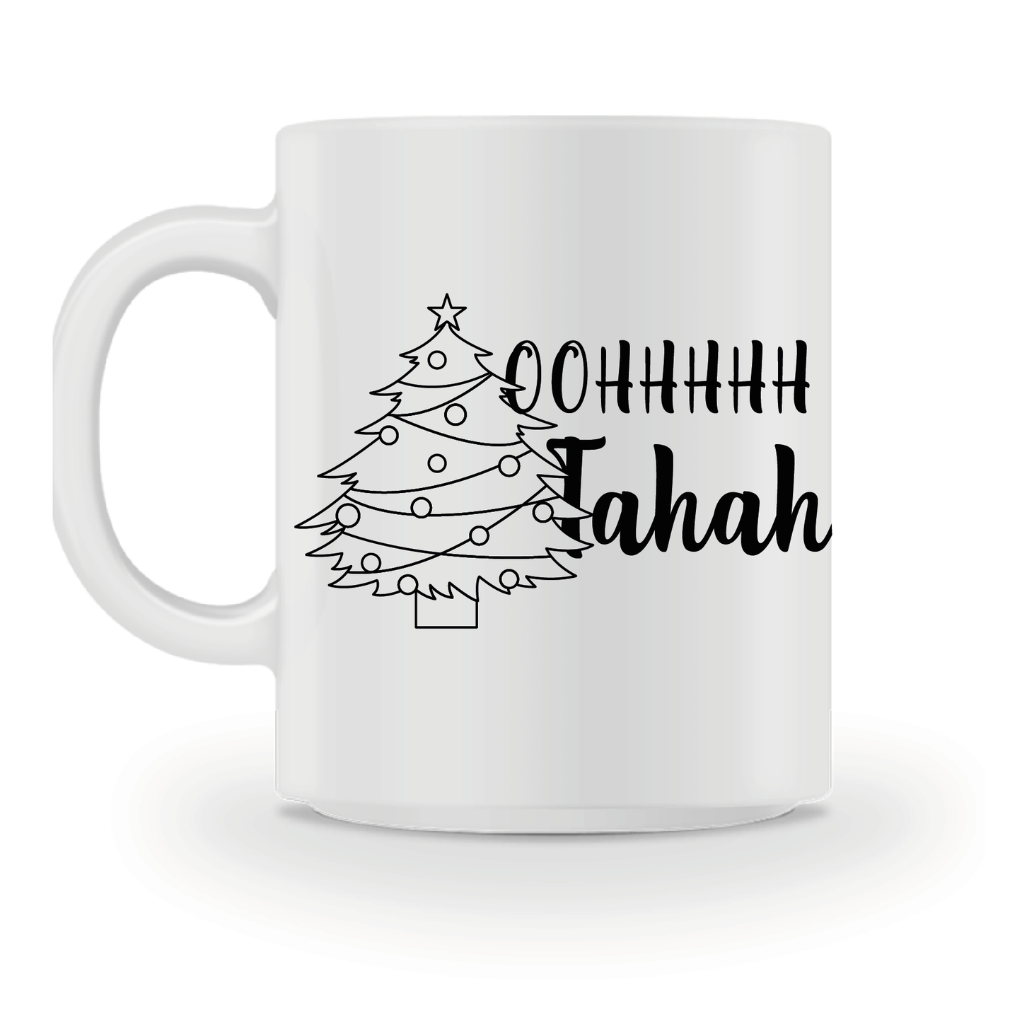 Hoch die Tasse - OOOOOHH TAHAHANNENBAUM